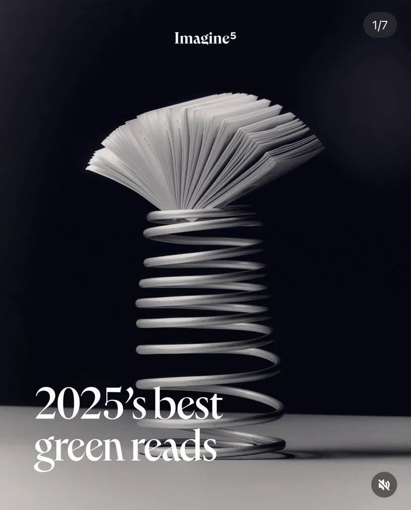 Best Green Reads for this year from the powerful @imagine5_official - These will be my reading list for the beginning of next year. Please add any suggestions you have. X