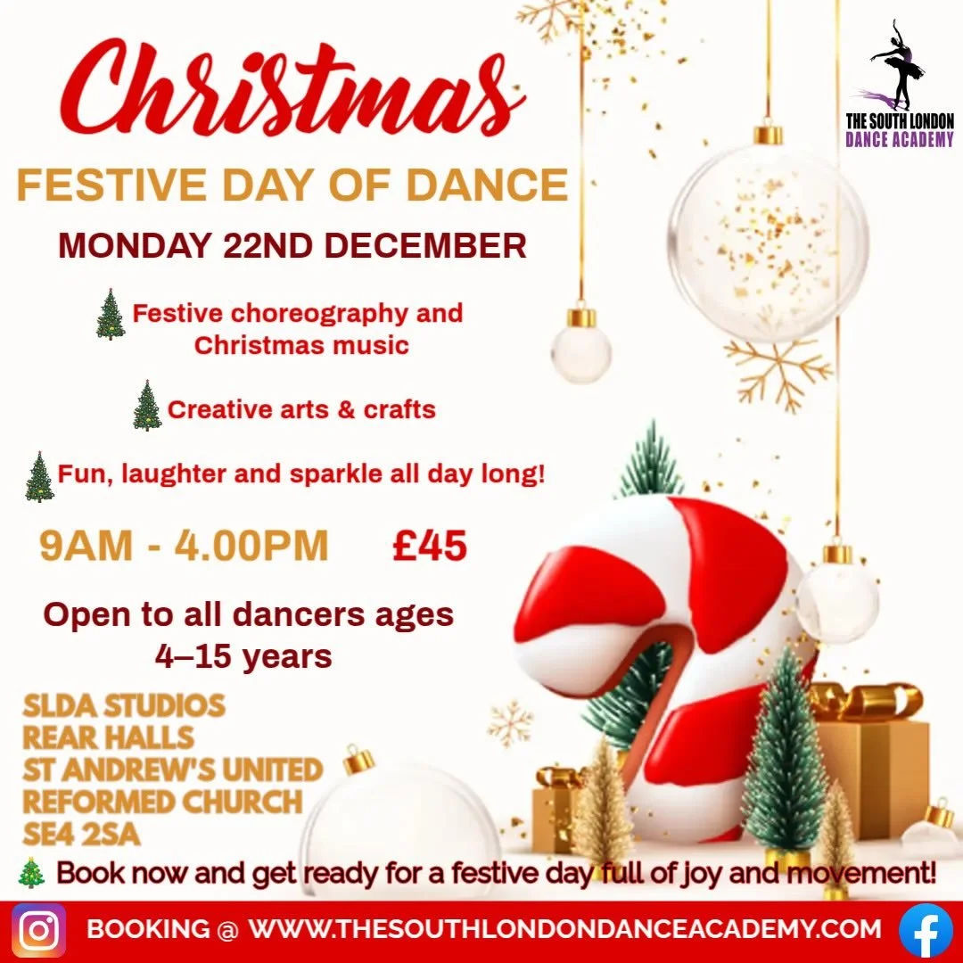 🎄𝐅𝐞𝐬𝐭𝐢𝐯𝐞 𝐃𝐚𝐲 𝐨𝐟 𝐃𝐚𝐧𝐜𝐞 𝐰𝐢𝐭𝐡 𝐒𝐋𝐃𝐀
Monday 22nd December | 9:00am&ndash;4:00pm 🎅

✨Join us for a magical day of festive dancing, creativity and fun! Perfect for children aged 4&ndash;15 years.

Pupils will enjoy:
🌟 Festive cho