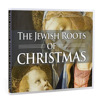 The Jewish Roots of Christmas