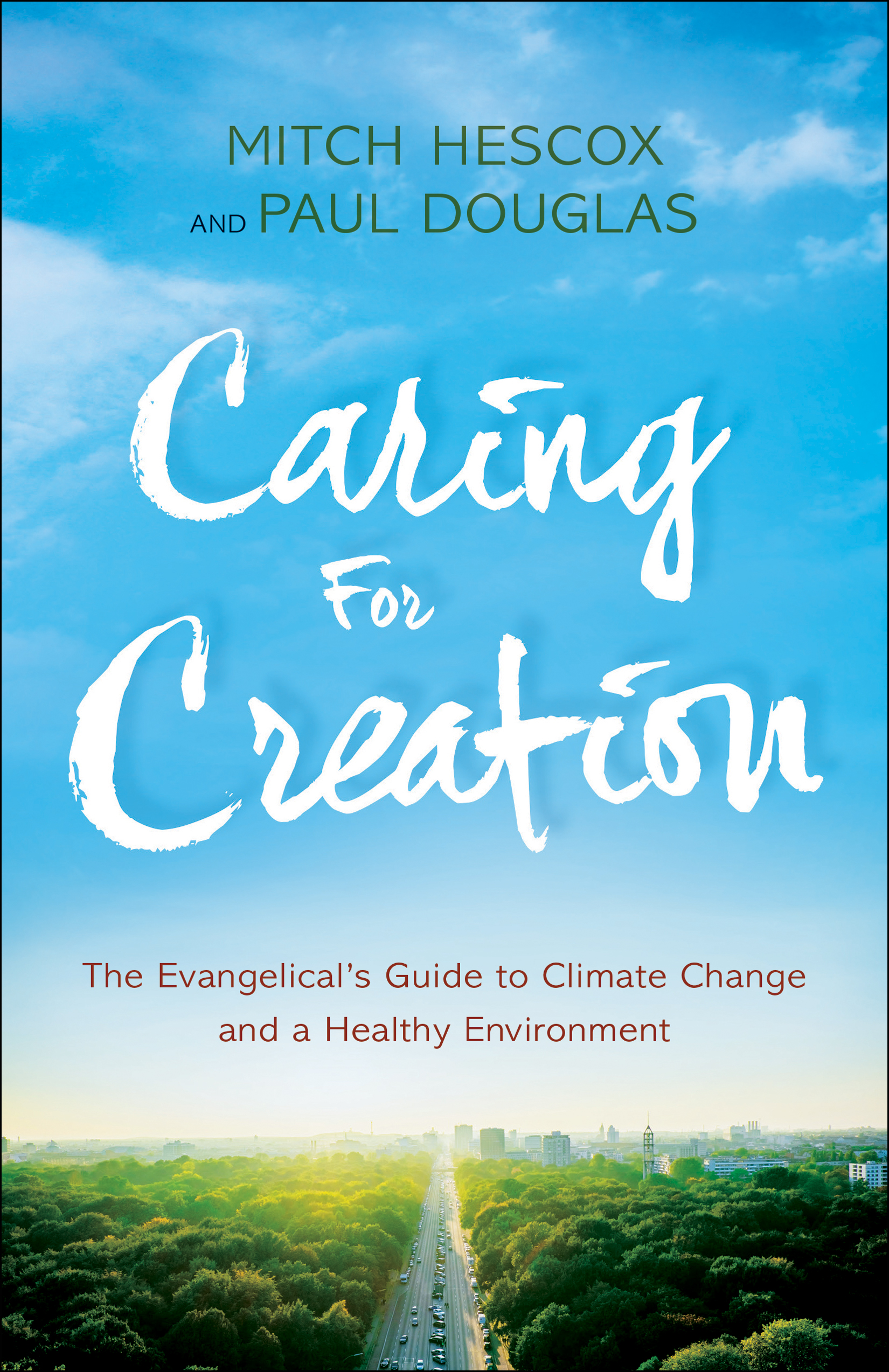 Caring+for+Creation+Mitch+Hescox+Paul+Douglas.jpg