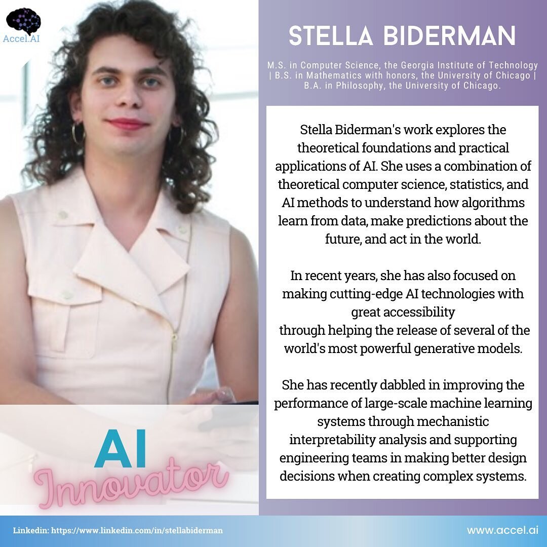 Stella Biderman uses a combination of theoretical computer science, statistics, and AI methods to understand how algorithms learn from data, make predictions, and act in the world. #AIInnovator #researcher #AI #Innovator