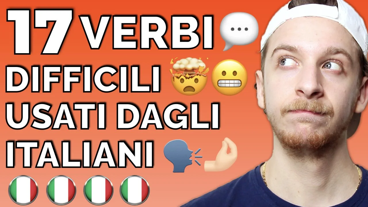 17 Verbi Difficili Usati Dagli Italiani