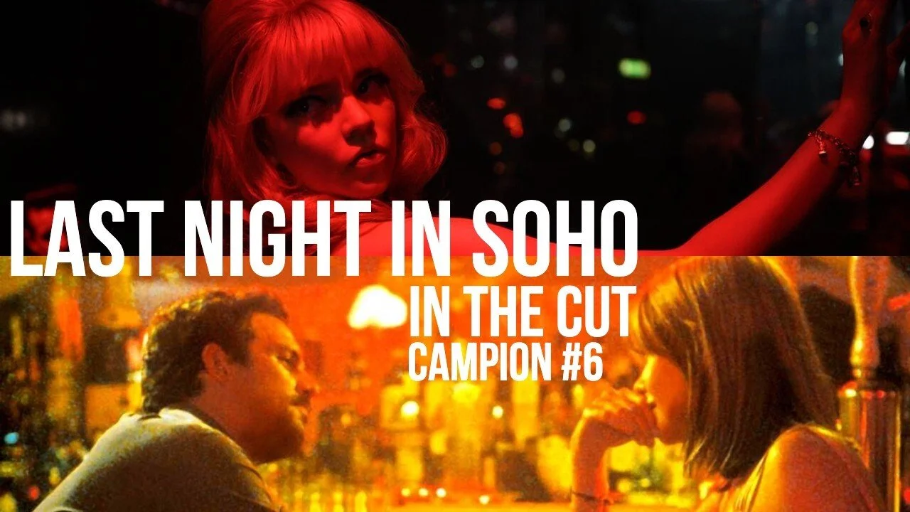 #848: Last Night in Soho / In the Cut (Campion #6)