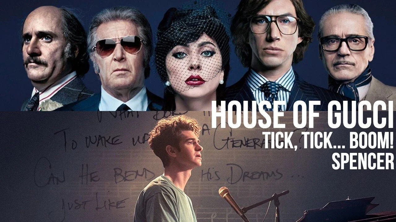#850: House of Gucci / tick, tick... BOOM! / Spencer / Golden Brick Shortlist
