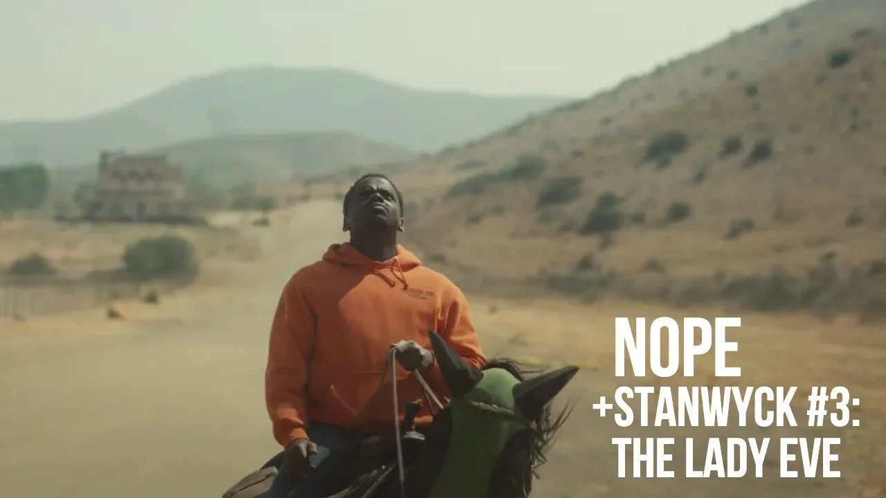 #883: Nope / The Gray Man / The Lady Eve (Stanwyck #3)