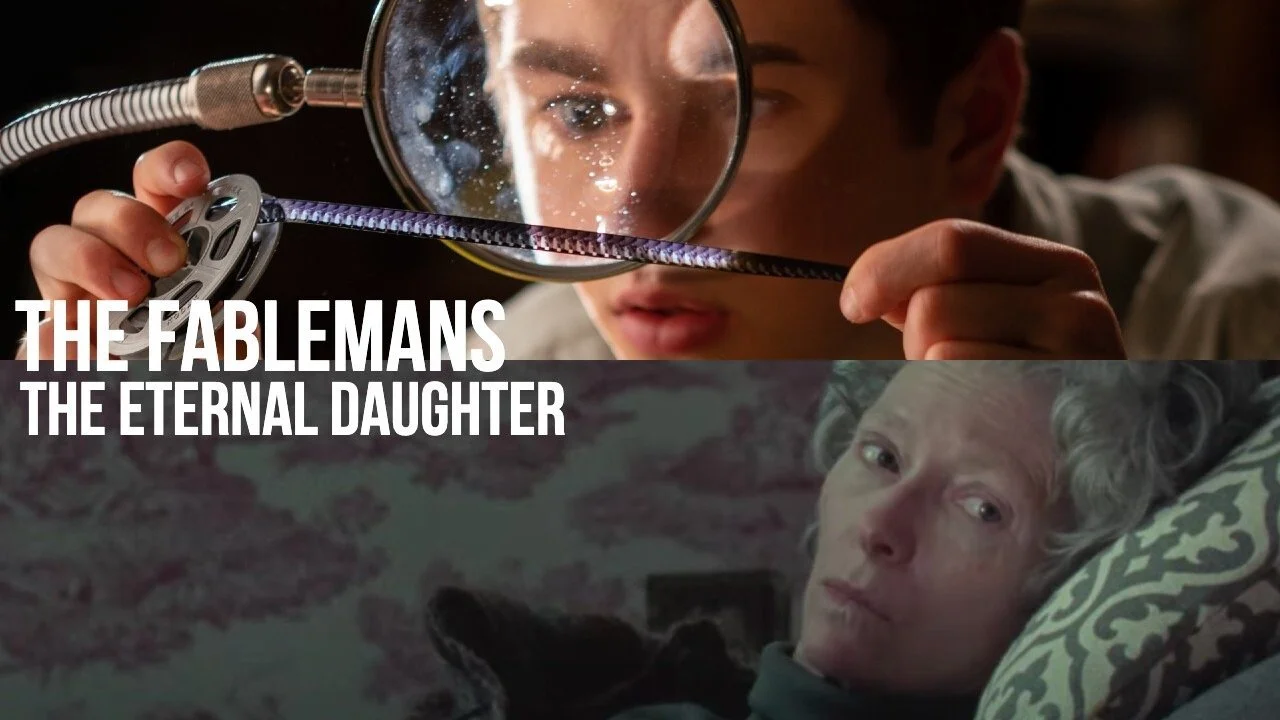 #900: The Fabelmans / The Eternal Daughter / Sr.