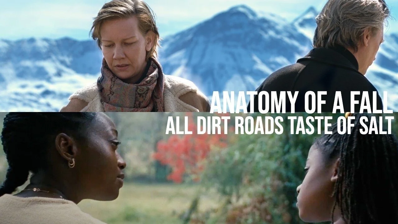 #943: Anatomy of a Fall, All Dirt Roads Taste of Salt, Theater Camp