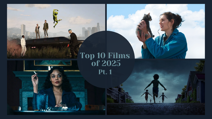 #1044: Top 10 Films of 2025 (Pt. 1)