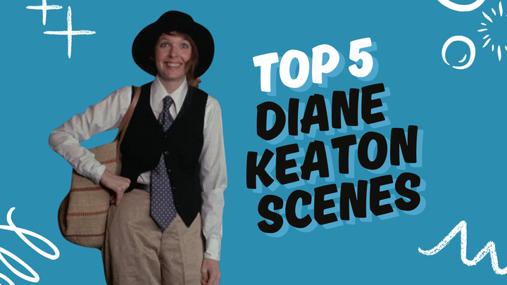 #1050: Top 5 Diane Keaton Scenes