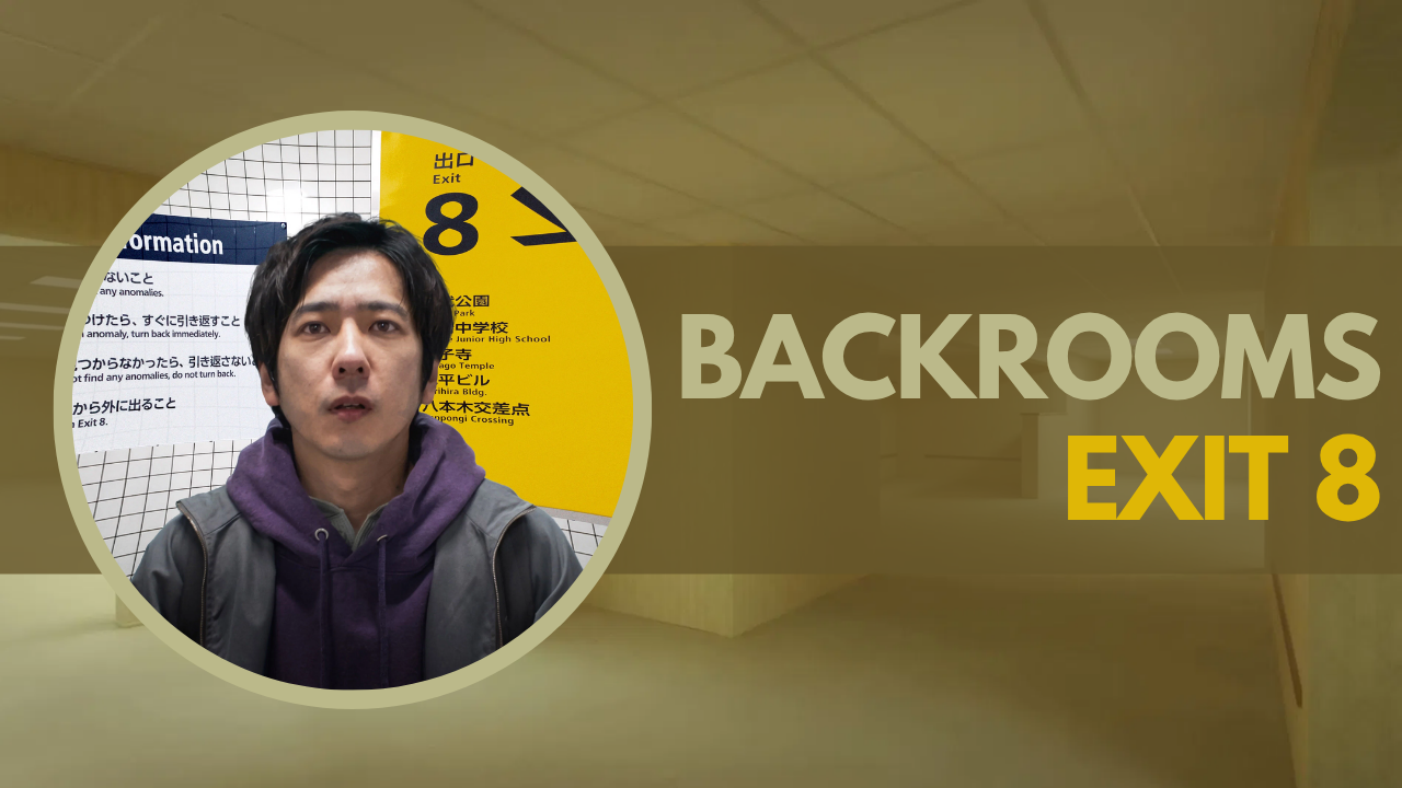 #1067: Backrooms and Exit 8: Liminality vs. Narrativity