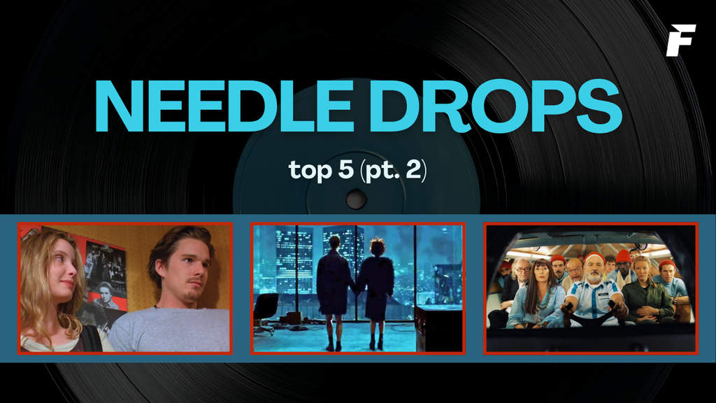 Top 5 Needle Drops (Pt. 2)