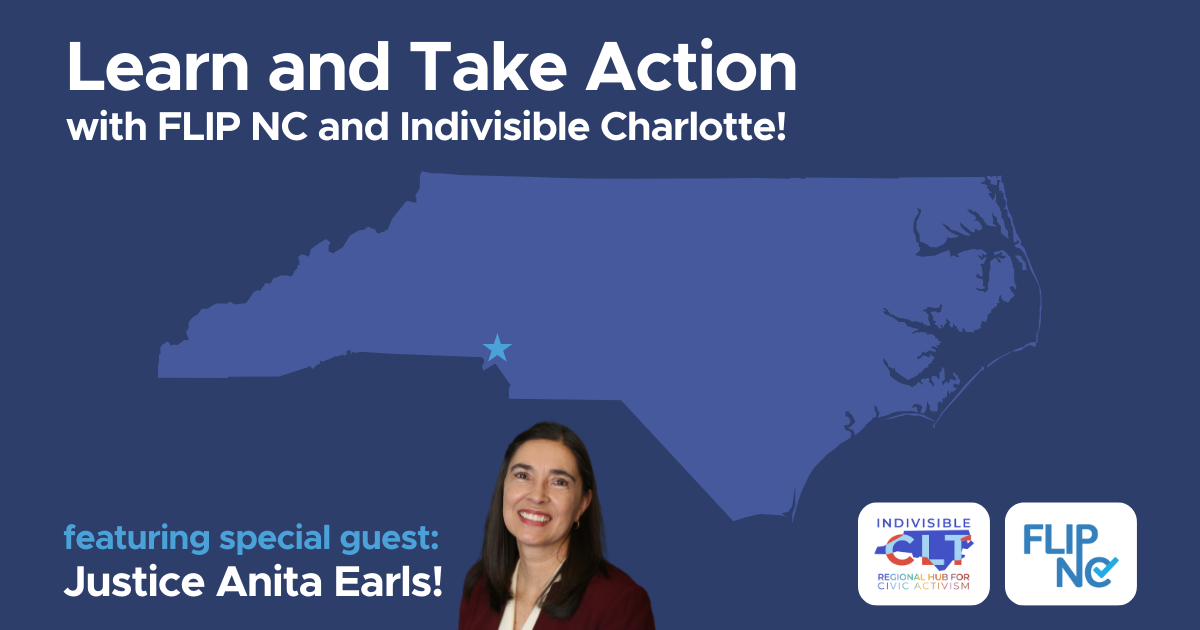 Learn and Take Action - with FLIP NC and Indivisible Charlotte!