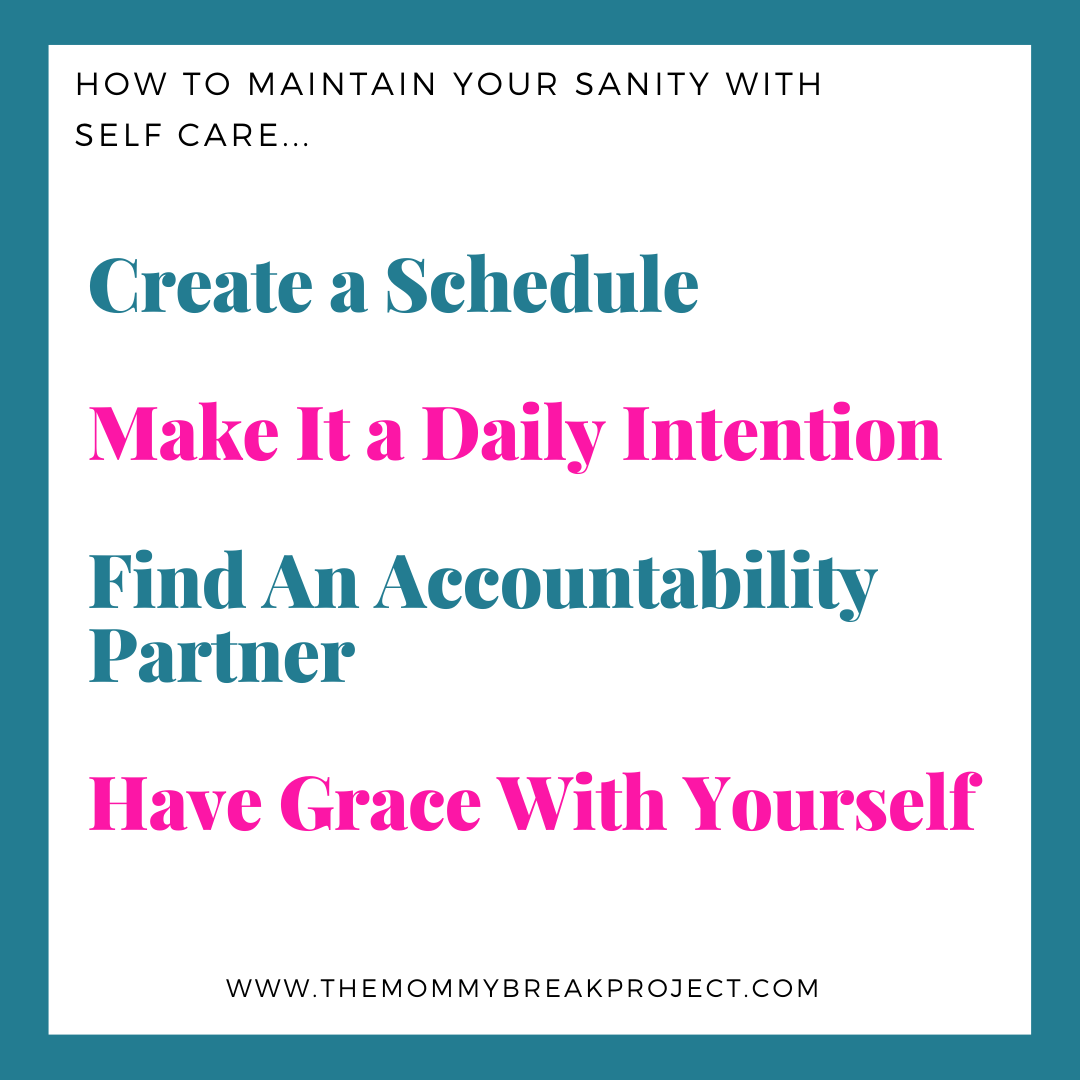 How To Maintain Your Sanity with Self Care