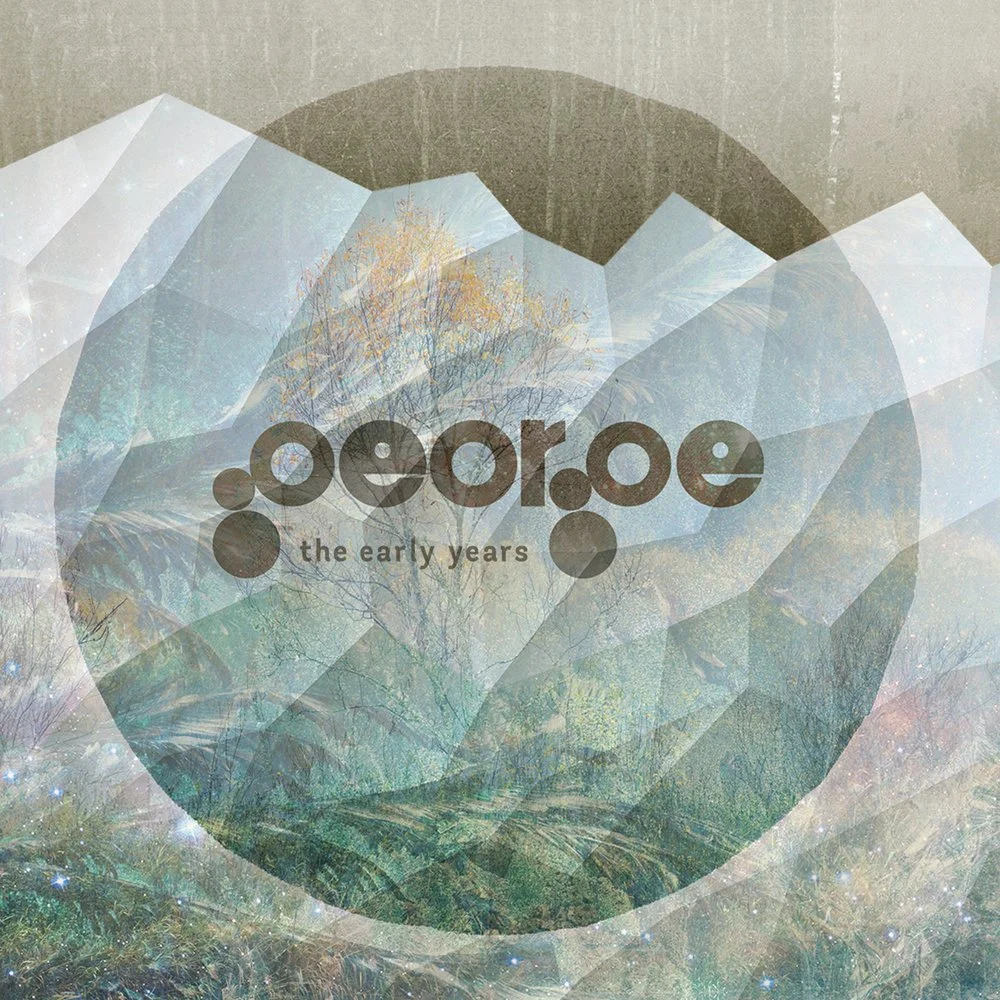 GEORGE - THE EARLY YEARS