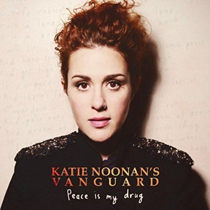 KATIE NOONAN'S VANGUARD - PEACE IS MY DRUG EP
