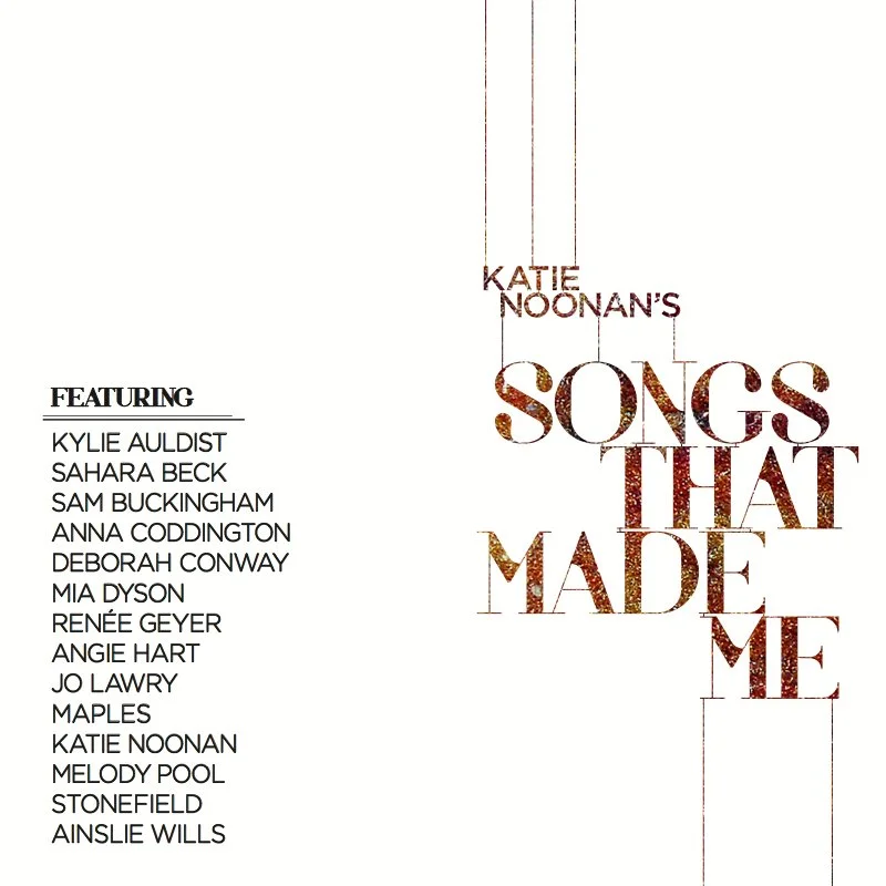 KATIE NOONAN'S SONGS THAT MADE ME