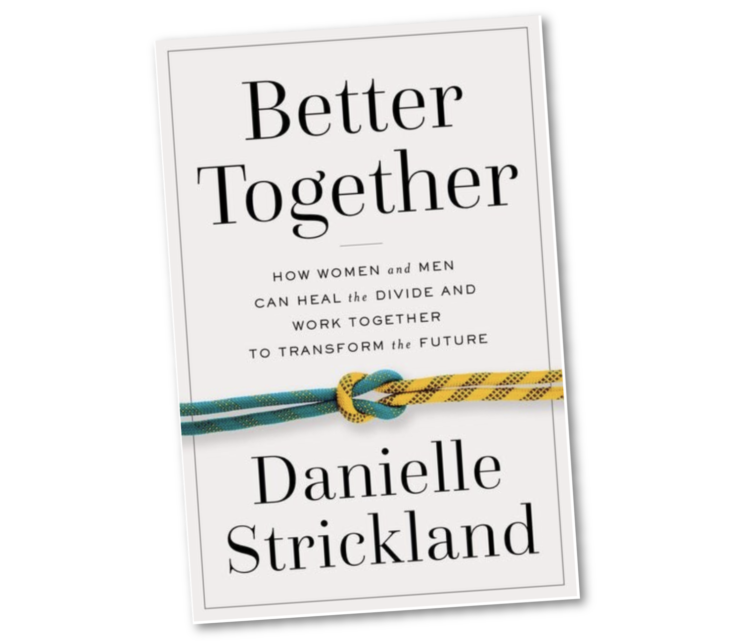 Better Together — Danielle Strickland