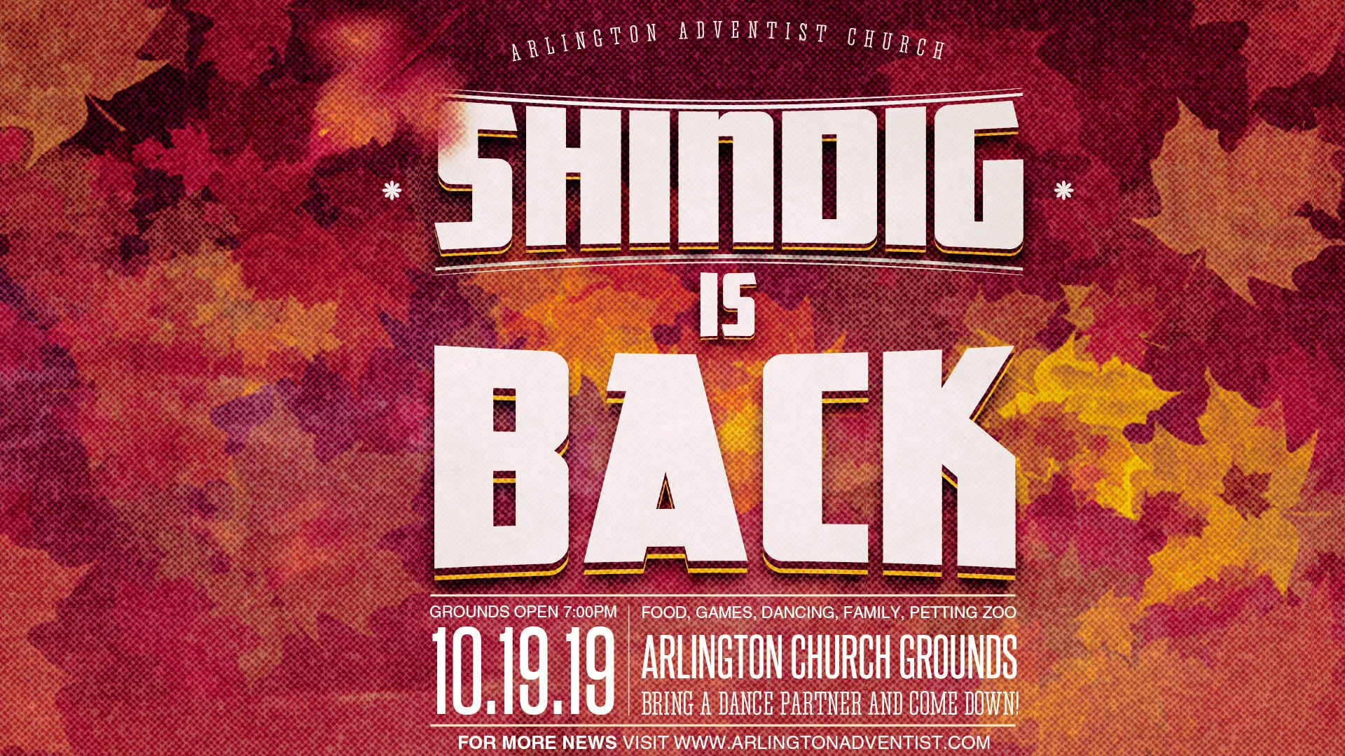 Shindig: A Texas-size Party October 19, Saturday, 7:00PM Arlington Seventh-day Adventist Church Grounds 4409 Pleasantview Drive, Arlington, TX 76017 Free event: https://arlingtonadventist.squarespace.com/events/2019/9/23/shindig-a-texas-size-party Facebook: https://www.facebook.com/events/1194506114065917/ Enjoy Shindig, a Texas-size party. Shindig has something for everyone. For the kids, we will have face painting, bounce houses and a petting zoo. For the adults, lawn games and line dancing will be the order of the evening. For everyone, great food, wonderful fellowship and to capture the fun of the evening, a photobooth.