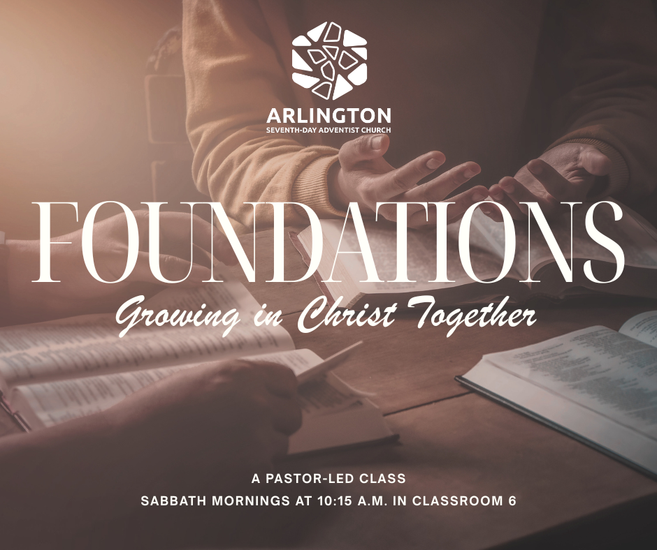 FOUNDATIONS: Growing in Christ Together