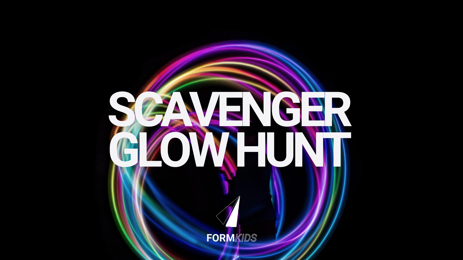 FAMILY CONNECT // Scavenger Glow Hunt