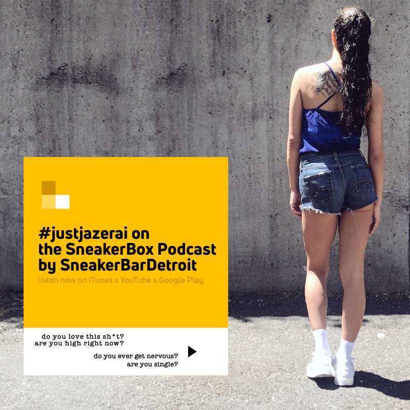 Just Jazerai x SneakerBox Podcast on the Game, the Journey and Keeping it a Buck.