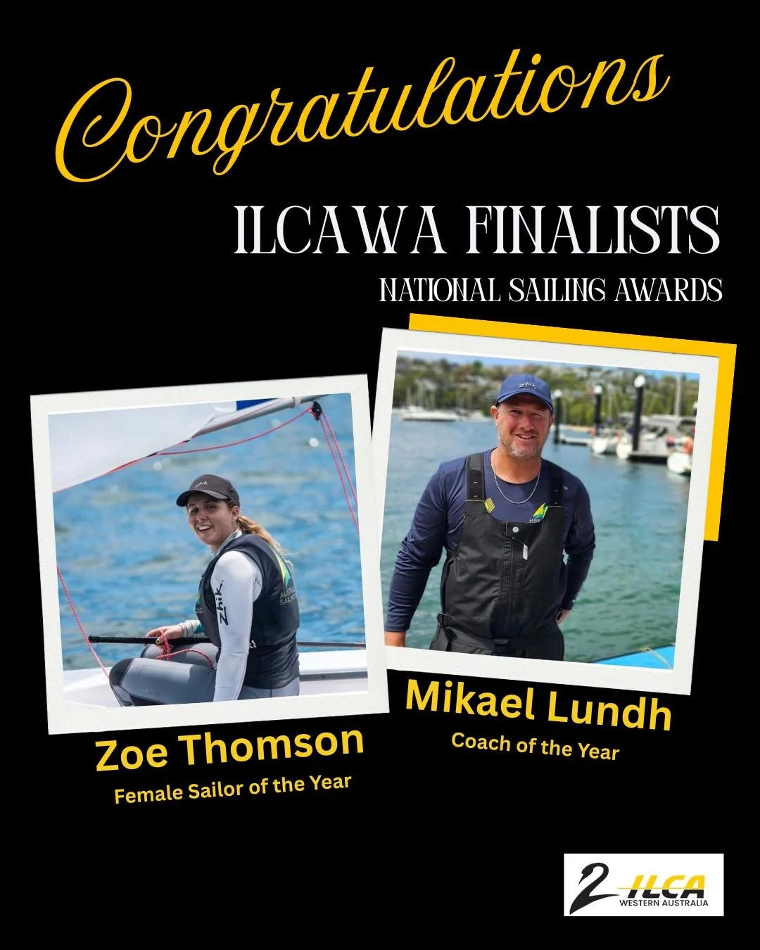 Congratulations to our ILCAWA finalists in the National Sailing Awards. #teamILCAWA is proud of your achievements and you are great role models for our sailing community.

@theais_ @austsailwa @mikaellundh1 @zoeethomson @rfbycdinghy