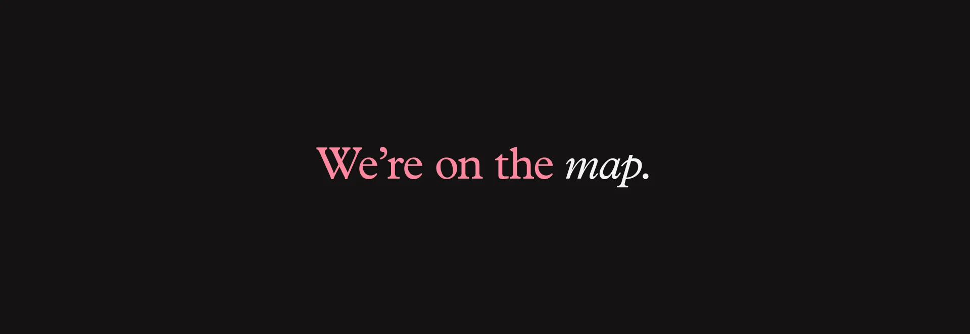 WE'RE-ON-THE-MAP.jpg