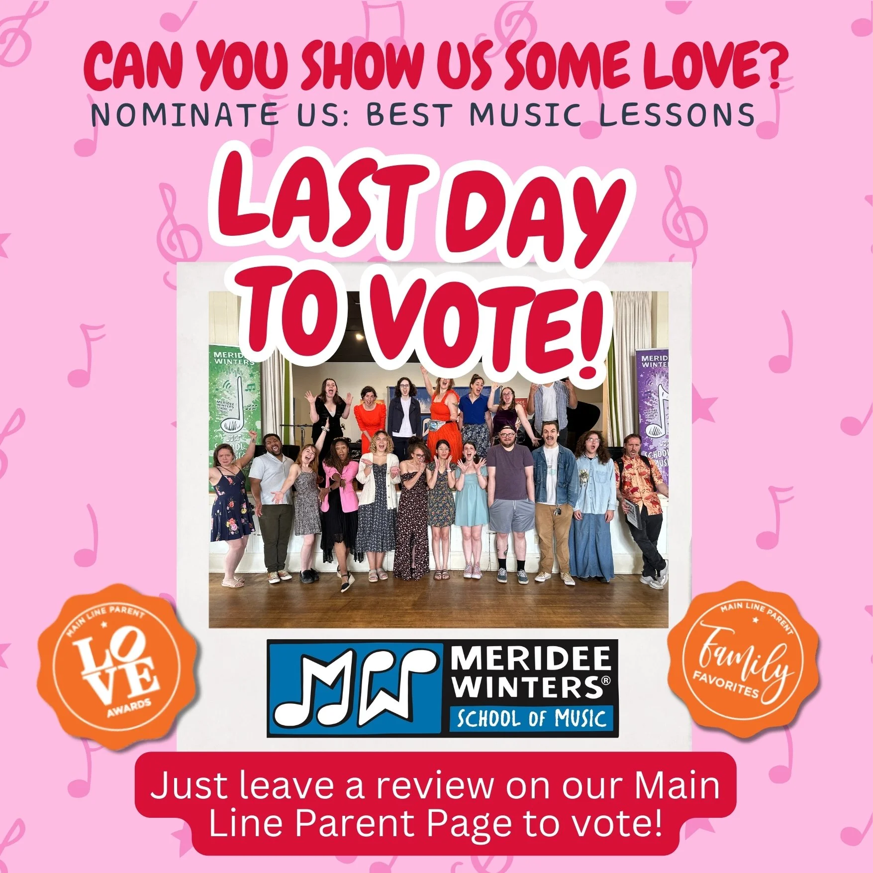 LAST DAY TO VOTE! 💕 Would you be our Valentine and do us a huge favor? 💕 We're nominated for "Best Music Lessons" in the Main Line Parent Love Awards, and to help us win, you just need to leave a review on our Main Line Parent page. Could