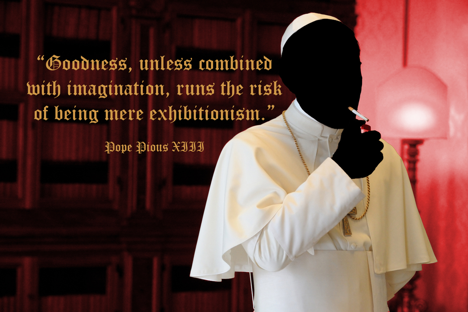 The-Young-Pope-Quote-Goodness-Adobe-Photoshop