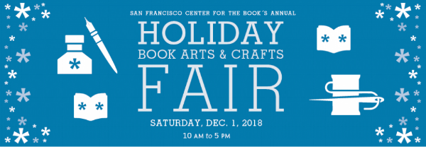 Saturday, December 1, 2018 From 10:00 AM until 5:00 PM 375 Rhode Island Street, San Francisco, CA Refreshingly unique among holiday fair events, find a rich assortment of locally handcrafted, functional and decorative crafts that are perfect for gift giving. Letterpress books, zines, hand bound journals, unique artists' books, calendars, holiday cards, greeting cards, gift tags, wrapping paper, paper arts, original prints, ornaments, jewelry, textiles, and other delightful crafty surprises!