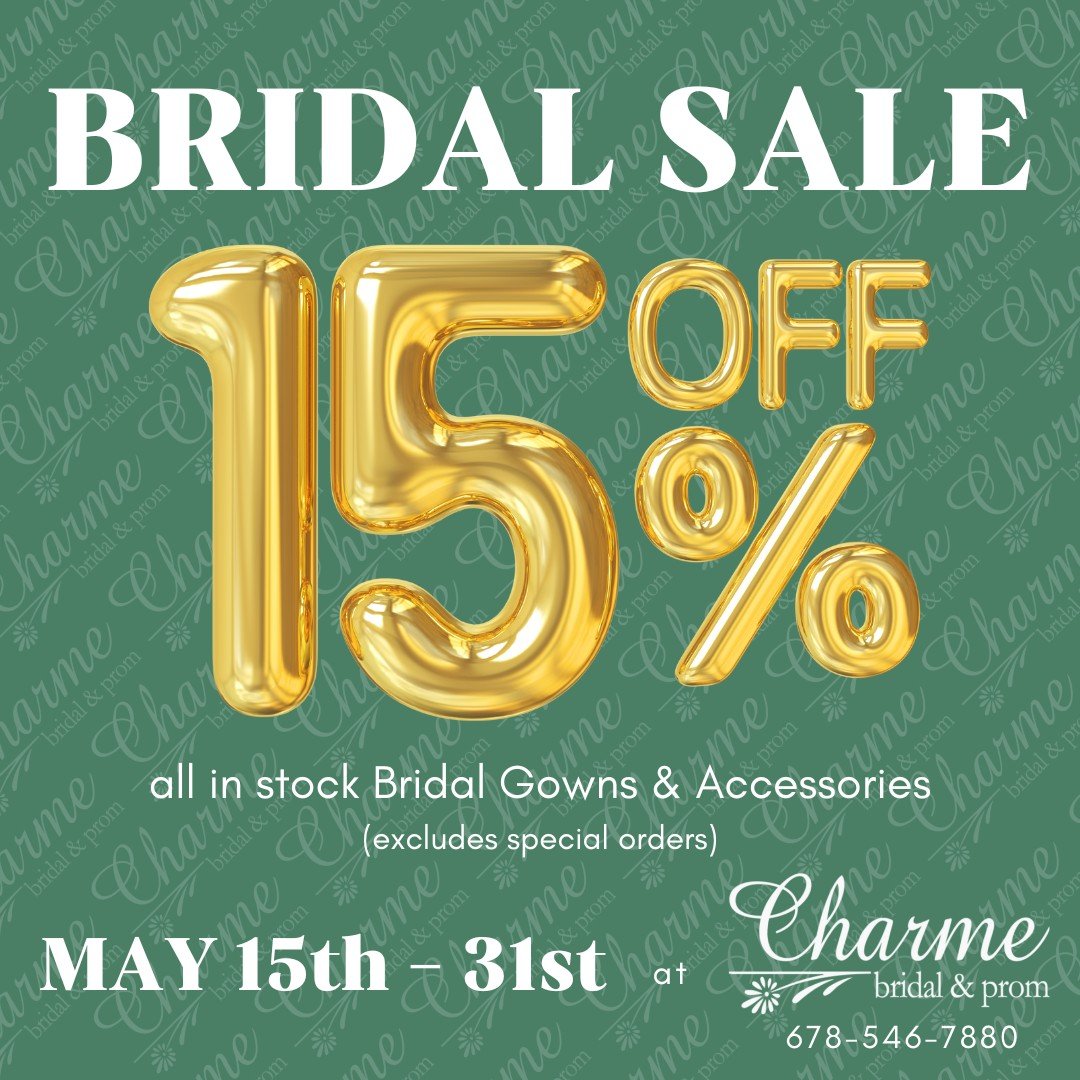If you were looking for a sign to finally buy the dress, this is it!! 
We are having a HUGE Bridal Sale that starts TODAY and runs through the end of the month!
15% off ALL in-stock bridal gowns &amp; accessories.
(Excludes special orders). 

Make an