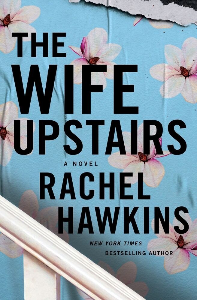 The+Wife+Upstairs+by+Rachel+Hawkins.jpeg