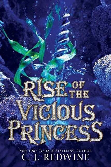 Rise of the Vicious Princess By C_ J. Redwine copy.jpg