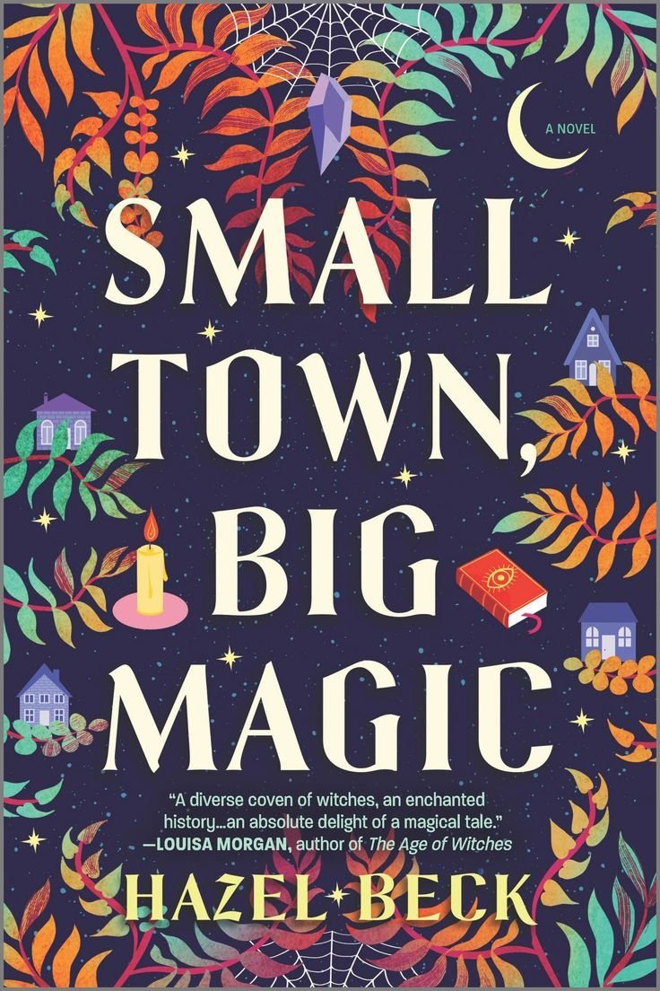 Small Town, Big Magic by Hazel Beck.jpeg
