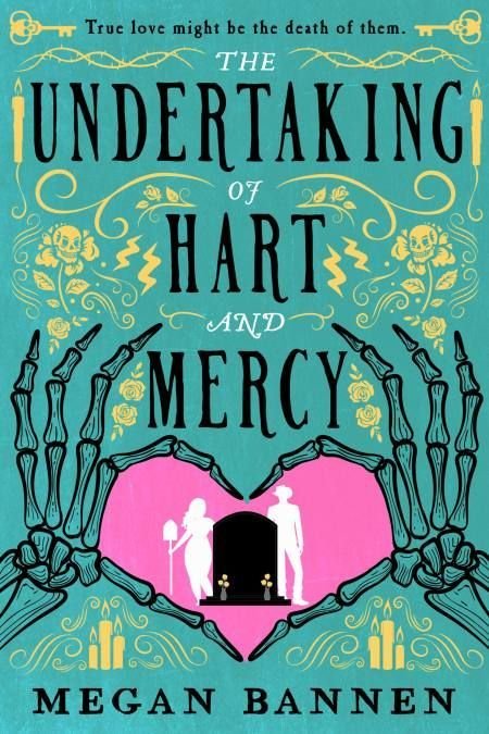 The Undertaking of Hart and Mercy by Megan Bannen.jpeg