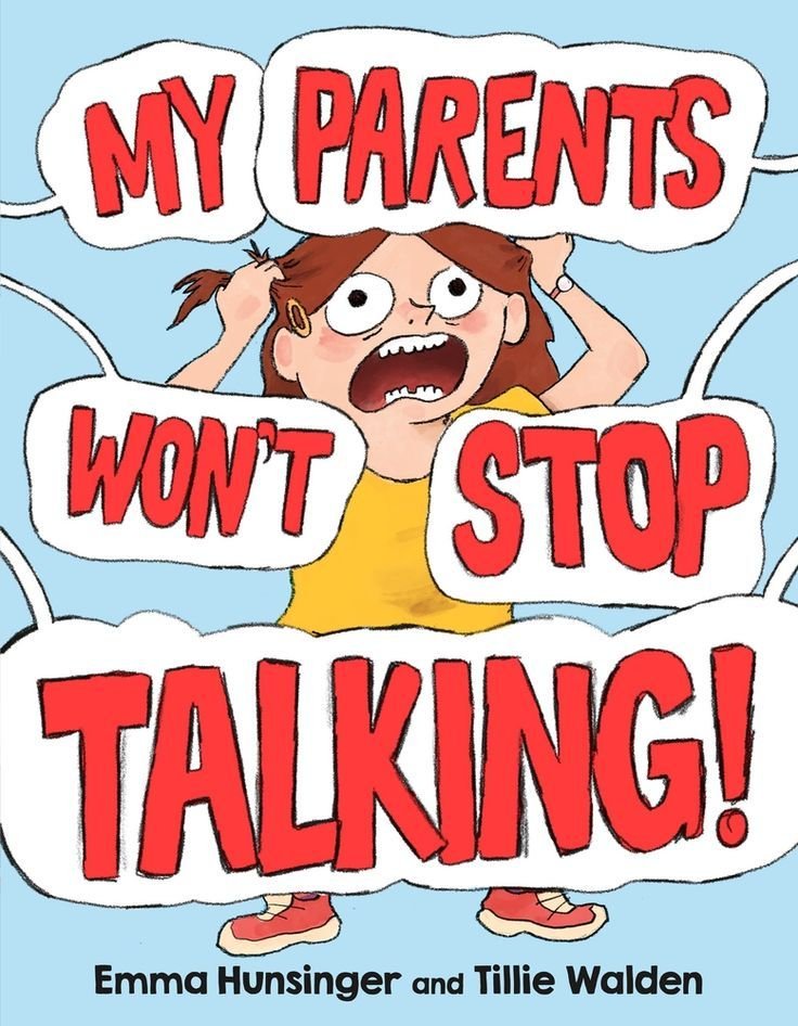 My Parents Won't Stop Talking! by Emma Hunsinger and Tillie Walden.jpeg