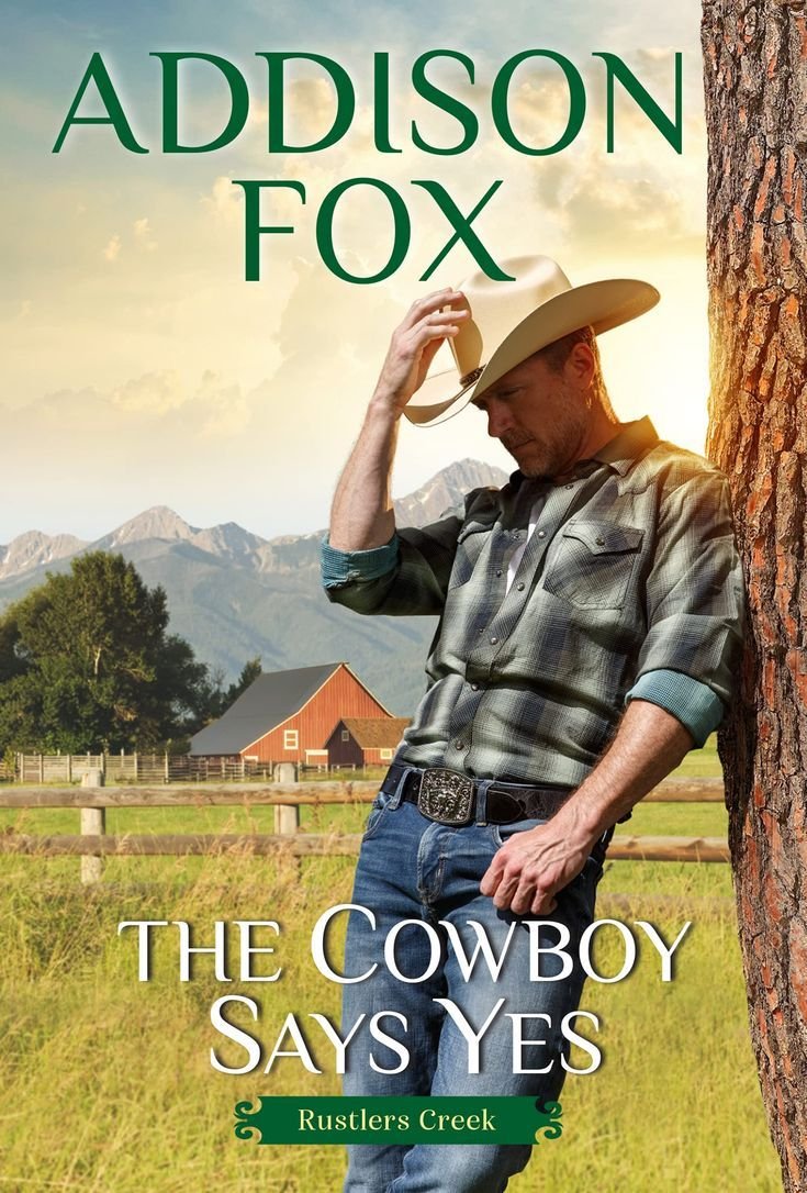 The Cowboy Says Yes by Addison Fox.jpeg