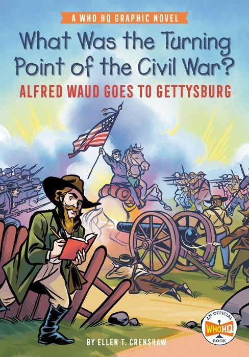 What Was the Turning Point of the Civil War__ Alfred Waud Goes to Gettysburg by Ellen T_ Crenshaw.jpeg