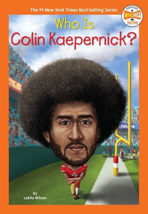 Who Is Colin Kaepernick_ by Lakita Wilson.jpeg