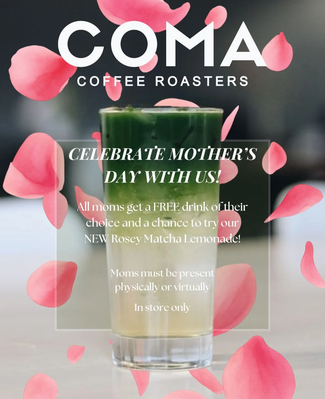 It&rsquo;s no secret.. WE LOVE MOMS! 

Celebrate that wonderful woman with us this weekend!
 
Mom gets a FREE drink on us, plus a chance to try our new refreshing Rosey Matcha Lemonade! (Limited supply. Only for this Sunday)

Moms deserve something s