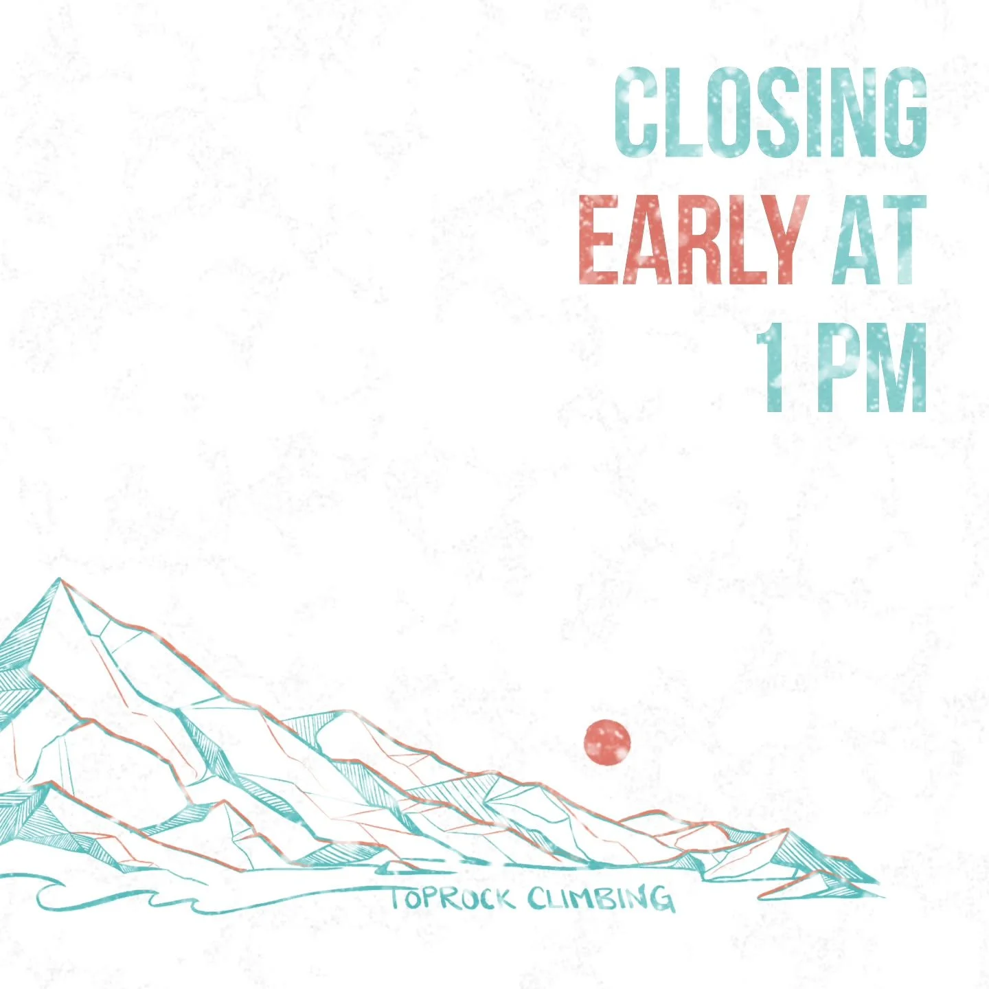 With all the snow and more to come, we're closing early today at 1 PM.  Stay warm and safe out there everyone! ☃️