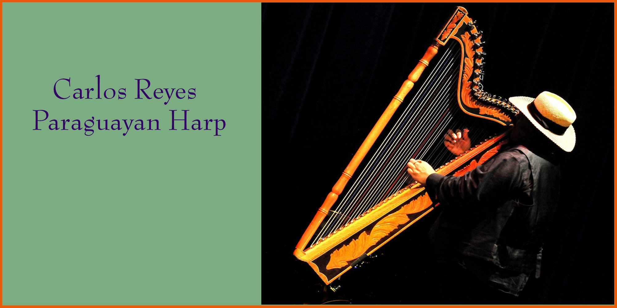 Carlos Reyes on Paraguayan Harp