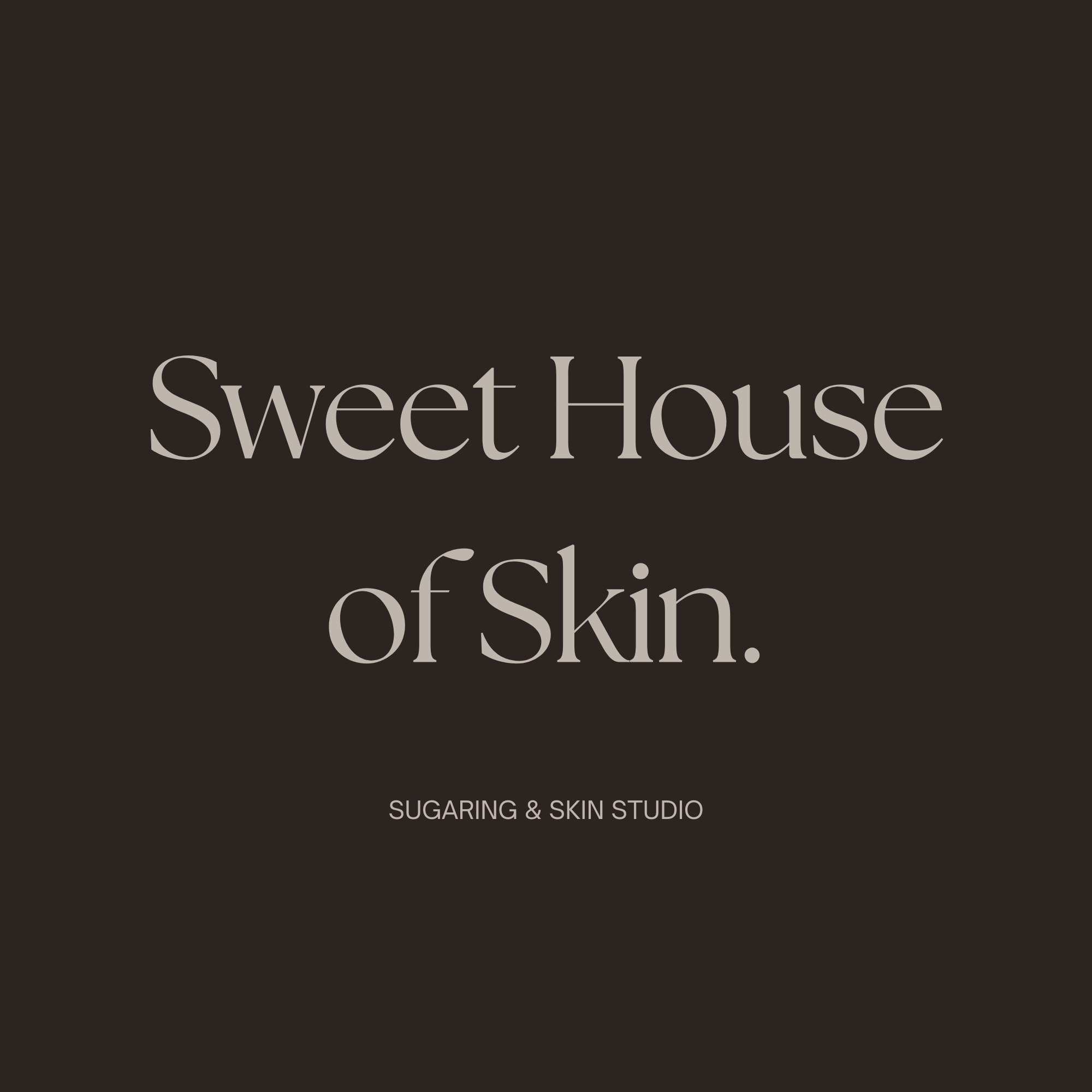 Sweet House of Skin