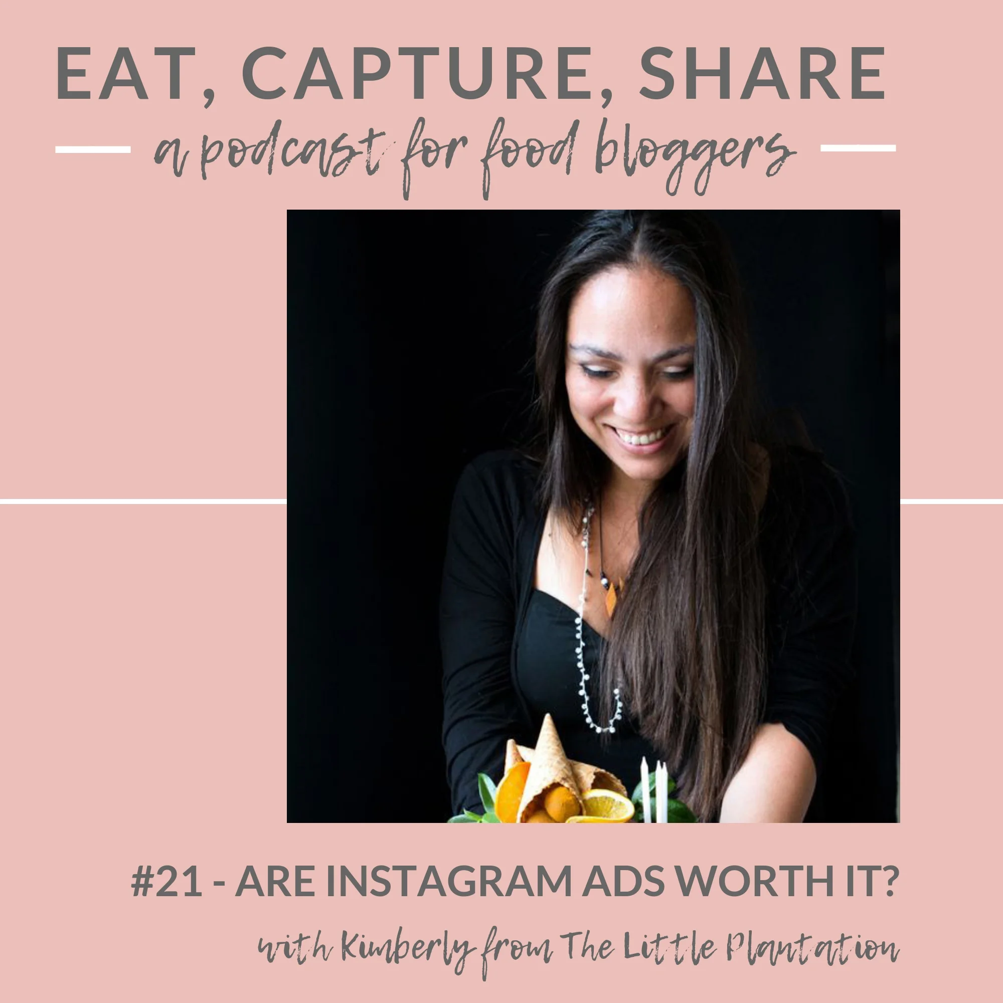 Are instagram ads worth it for food bloggers and creative business owners? - Podcast Episode with The Little Plantation