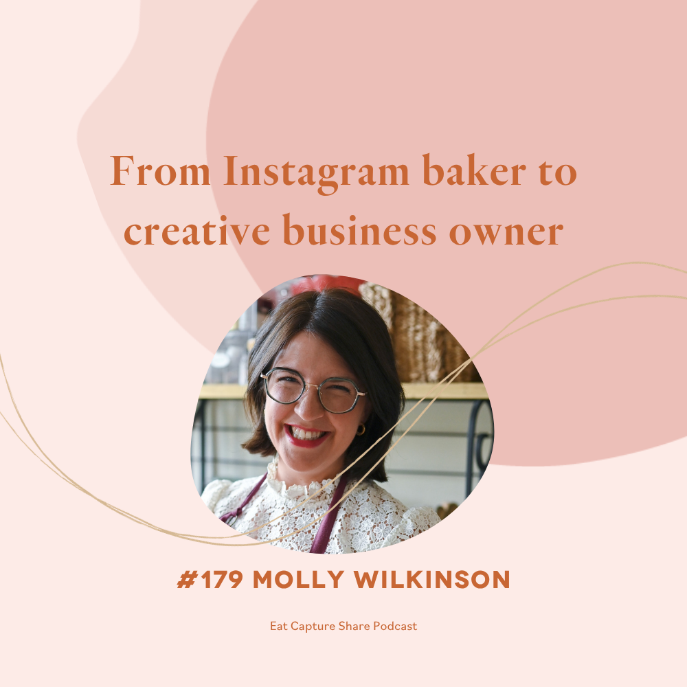 #179 - FROM INSTAGRAM BAKER TO CREATIVE BUSINESS OWNER
