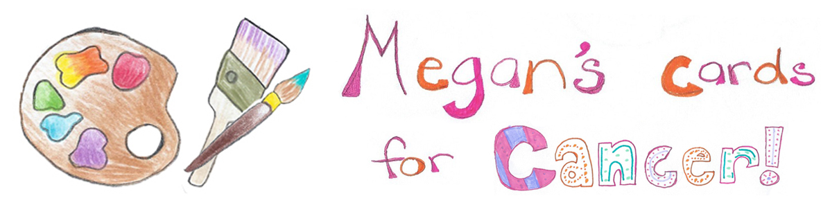 Megan's Cards for Cancer
