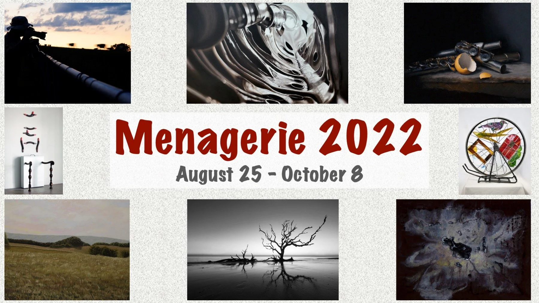 Menagerie 2022! Exhibition and Artist Reception