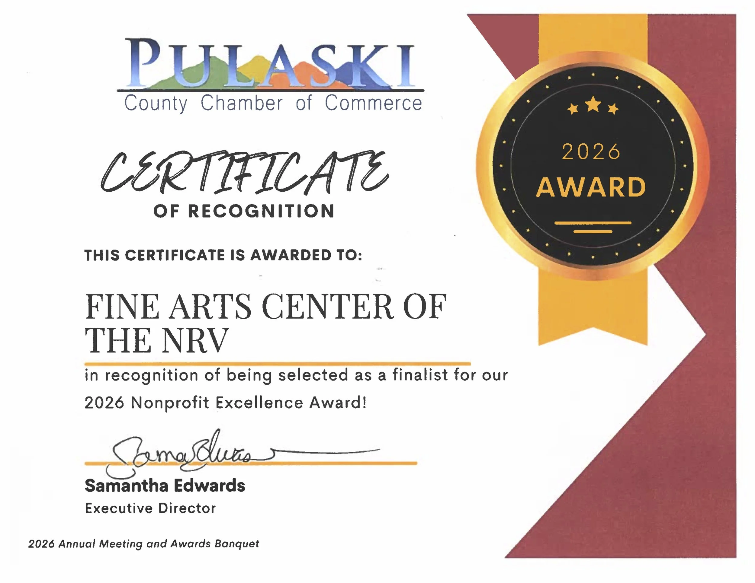 Certificate of Recognition from the Pulaski County Chamber of Commerces to the Fine Arts Center for the New River Valley for being a finalist for the Chamber's 2026 Nonprofit Excellence Award