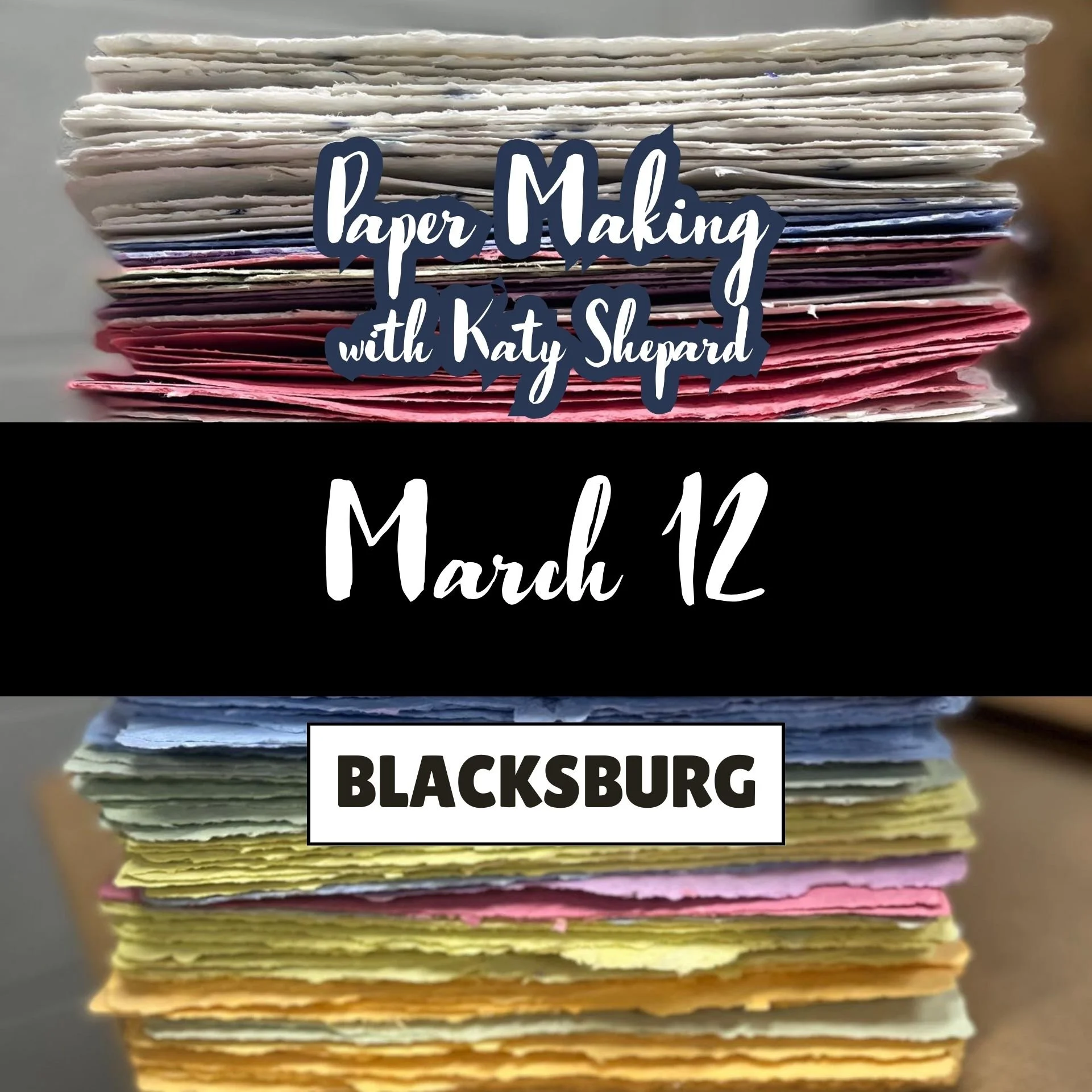 Handmade Paper (Intro and Open Studio)- March 12 (5:00 pm - 7:00 pm) - BLACKSBURG
