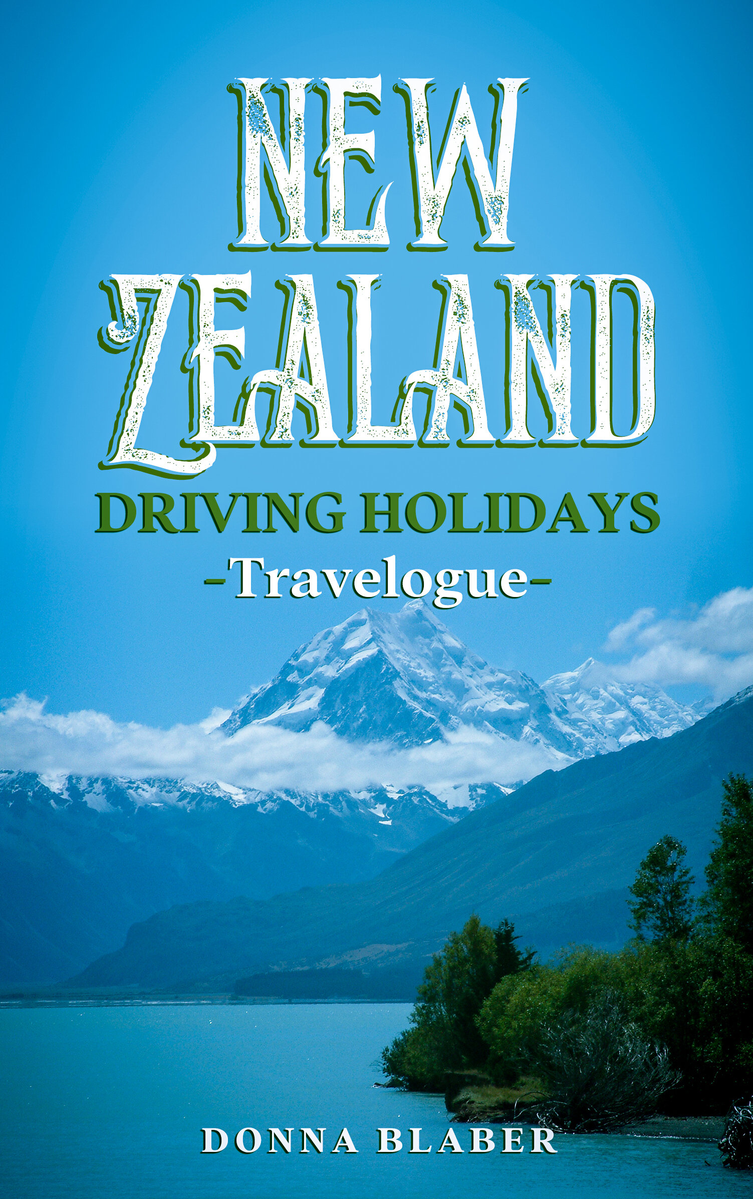 New Zealand Driving Holidays Travelogue